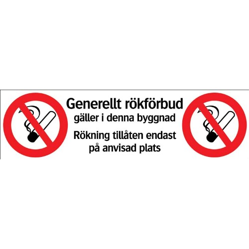 Skylt generellt rökförbud