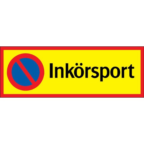 Skylt inkörsport
