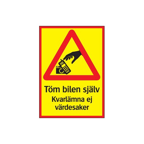 Skylt töm bilen själv