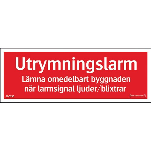 Skylt utrymningslarm lämna omedelbart byggnaden