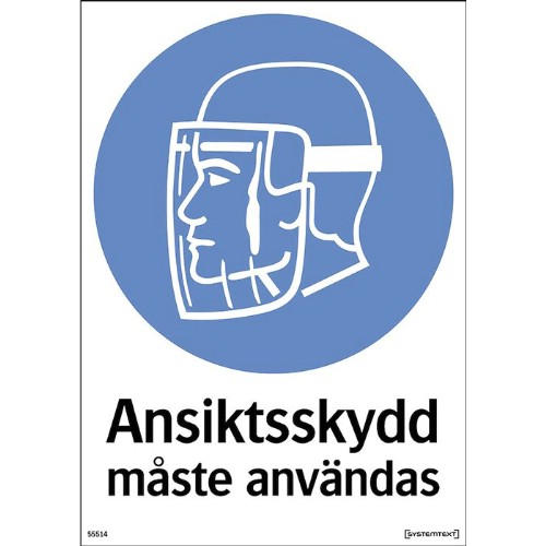 Skylt påbud ansiktsskydd måste användas